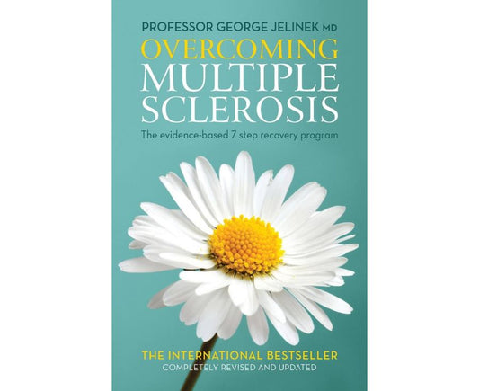 Overcoming Multiple Sclerosis: The Evidence-based 7 Step Recovery Program