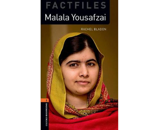 Oxford Bookworms Library Factfiles Level 2: Malala Yousafzai: Graded readers for secondary and adult learners