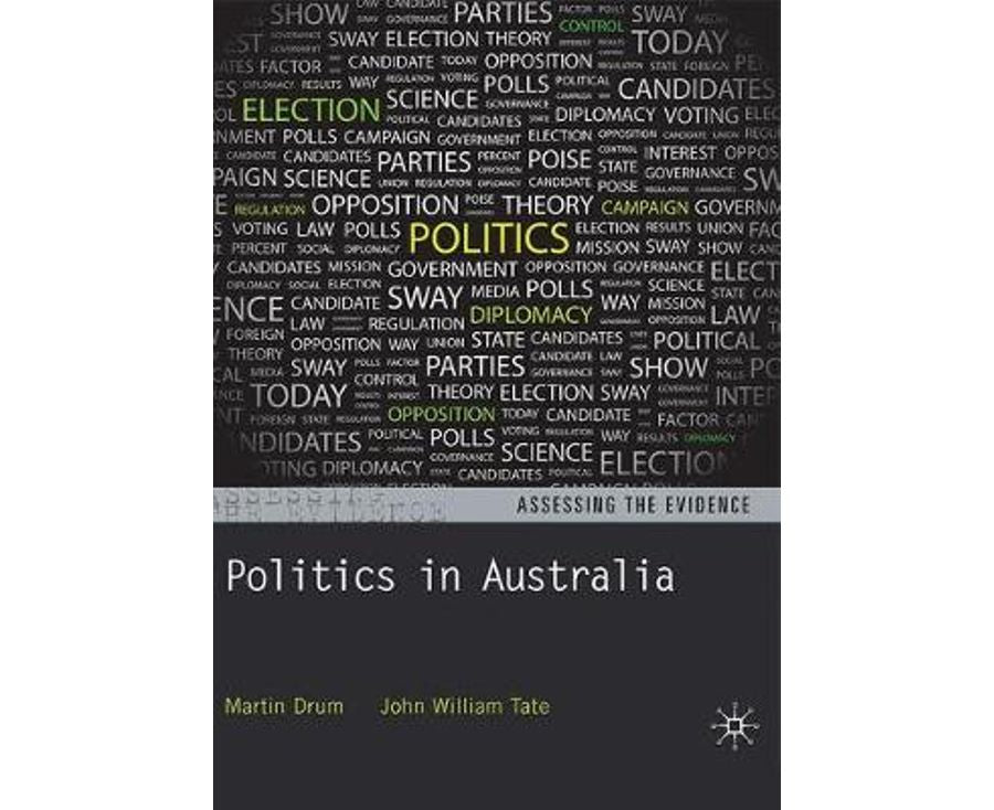 Politics in Australia: Assessing the Evidence