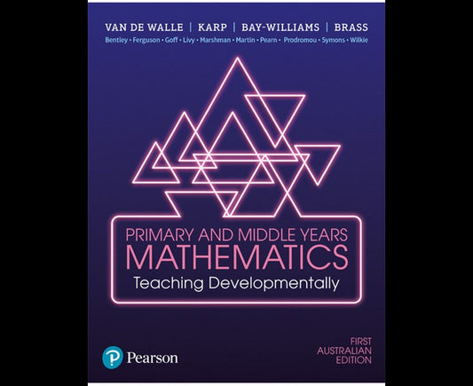Primary and Middle Years Mathematics: Teaching Developmentally