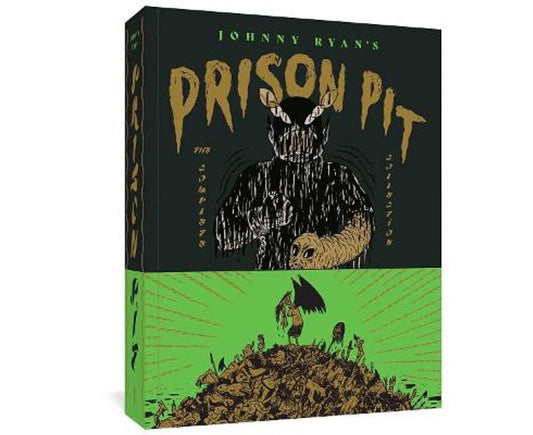 Prison Pit: The Complete Collection
