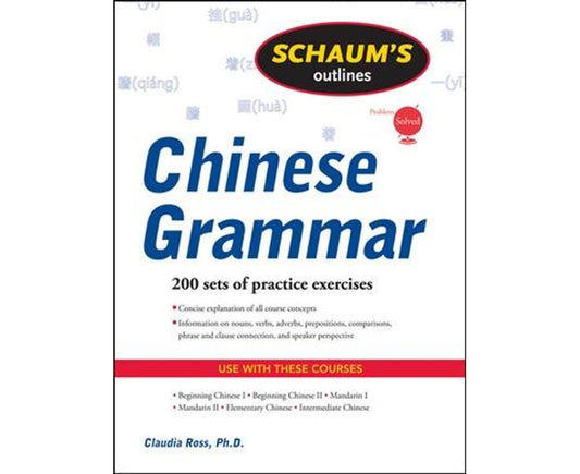 Schaum's Outline of Chinese Grammar