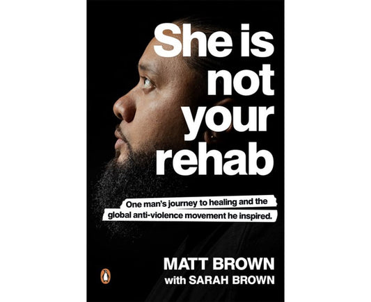 She is not your rehab
