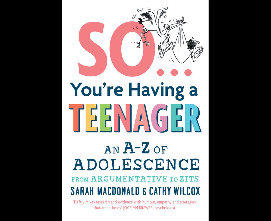 So ... you're having a teenager