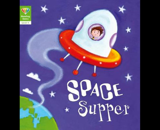 Reading Gems: Space Supper (Level 4)