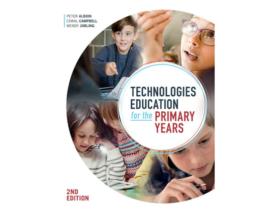 Technologies Education for the Primary Years