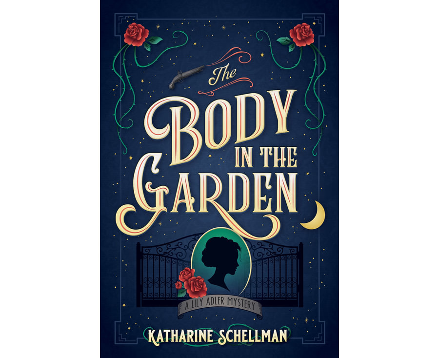 The Body in the Garden: A Lily Adler Mystery (LILLY ADLER MYSTERY, A)