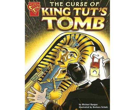The Curse of King Tut's Tomb (Graphic Library: Graphic History)