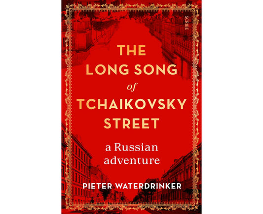 The Long Song of Tchaikovsky Street: a Russian adventure