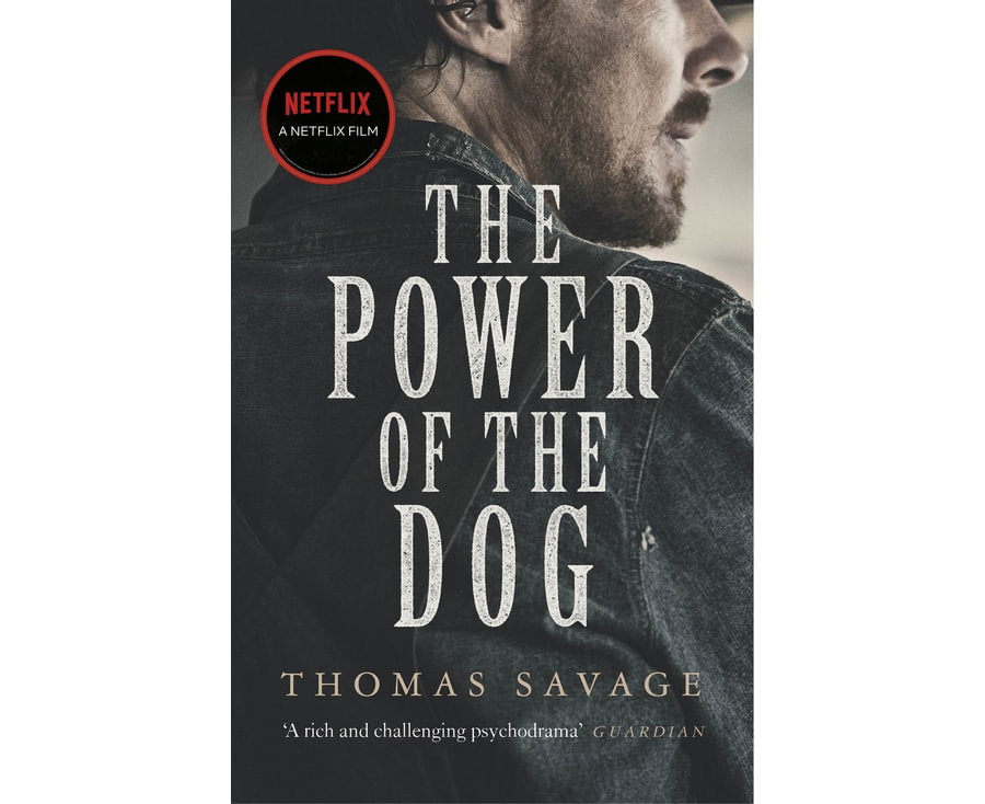 The Power of the Dog: SOON TO BE A NETFLIX FILM STARRING BENEDICT CUMBERBATCH