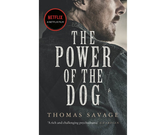 The Power of the Dog: SOON TO BE A NETFLIX FILM STARRING BENEDICT CUMBERBATCH