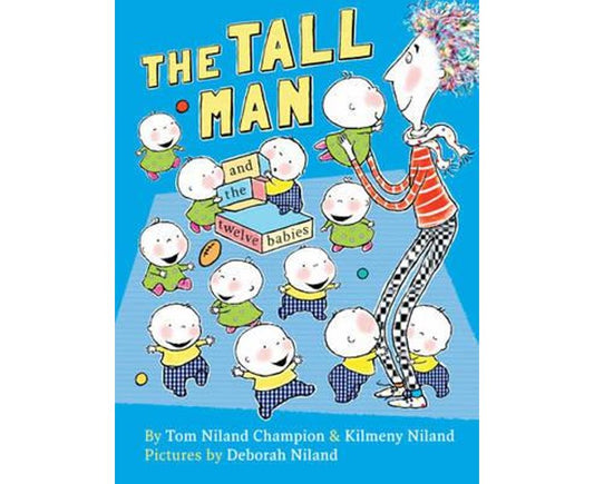 The tall man and the twelve babies