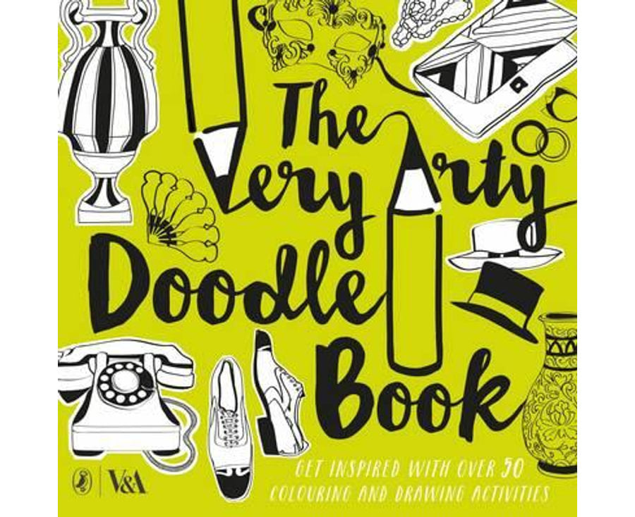 The Very Arty Doodle Book: Get Inspired With Over 50 Colouring And Drawing Activities