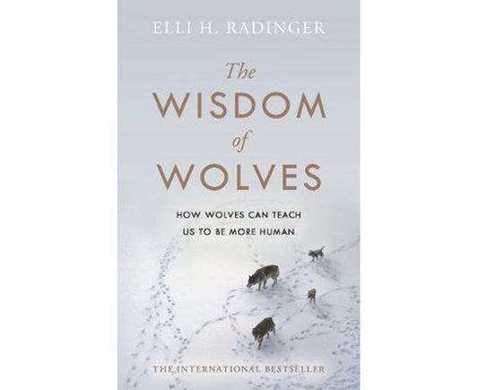The Wisdom of Wolves