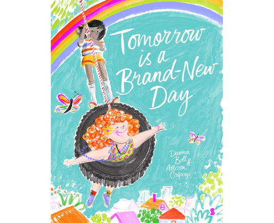Tomorrow is a Brand-New Day