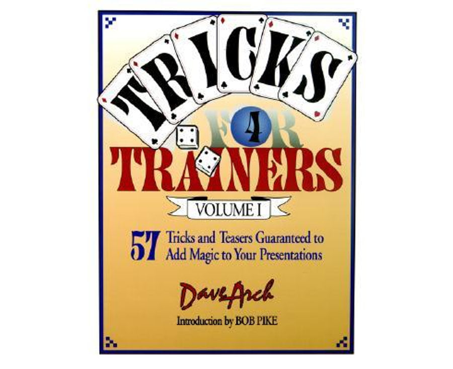 Tricks for Trainers: Need to Add Magic to Your Presentation v. 1