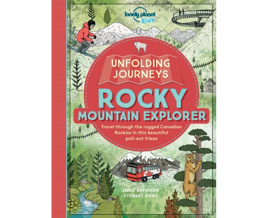 Unfolding Journeys Rocky Mountain Explorer (Lonely Planet Kids)