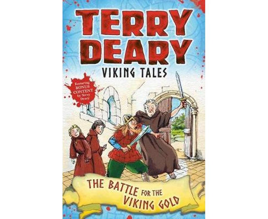 Viking Tales: The Battle for the Viking Gold (Terry Deary's Historical Tales)