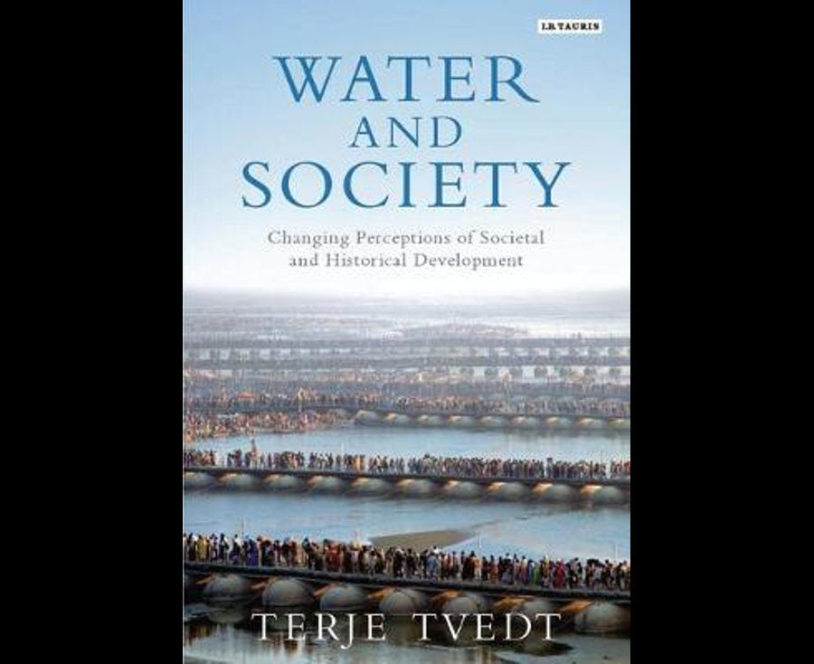 Water and Society: Changing Perceptions of Societal and Historical Development