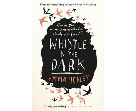 Whistle in the dark