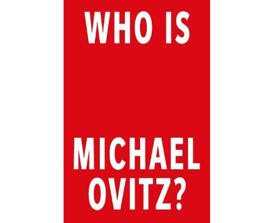 Who Is Michael Ovitz?: A Memoir
