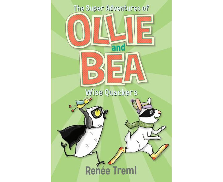 Wise Quackers: The Super Adventures of Ollie and Bea 3