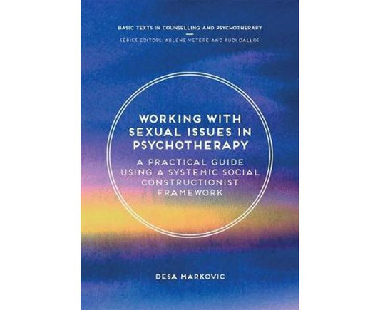 Working With Sexual Issues In Psychoterapy