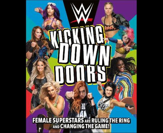 WWE Kicking Down Doors