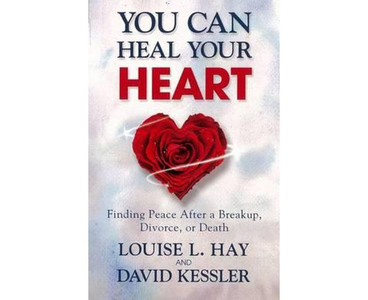 You can heal your Heart